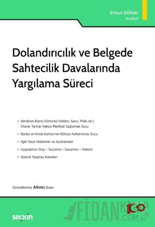 Dolandırıcılık ve Belgede Sahtecilik Davalarında Yargılama Süreci
