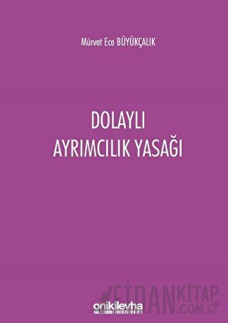 Dolaylı Ayrımcılık Yasağı