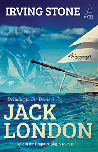 Doludizgin Bir Denizci Jack London Irving Stone