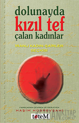 Dolunayda Kızıl Tef Çalan Kadınlar