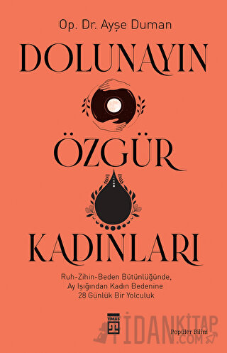 Dolunayın Özgür Kadınları