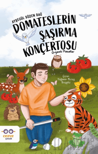 Domateslerin Şaşırma Konçertosu – Organik Masallar