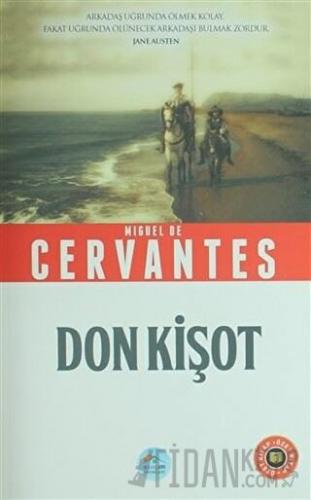 Don Kişot (Özet Kitap) Miguel de Cervantes Saavedra