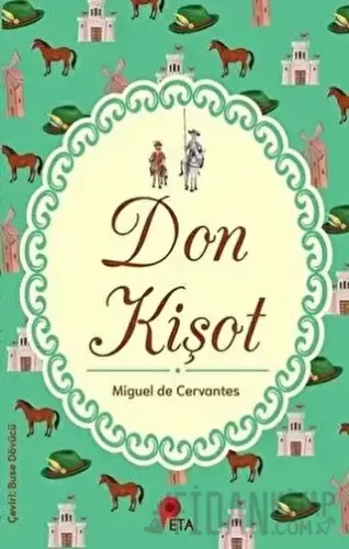 Don Kişot Miguel de Cervantes Saavedra