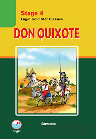 Don Quixote - Stage 4 Miguel de Cervantes Saavedra