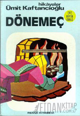 Dönemeç Ümit Kaftancıoğlu