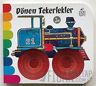 Dönen Tekerlekler - Delikli Kitaplar Serisi