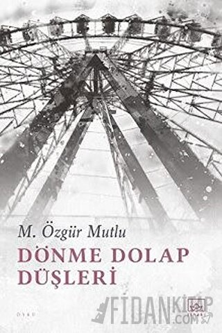 Dönme Dolap Düşleri