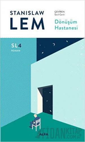 Dönüşüm Hastanesi Stanislaw Lem