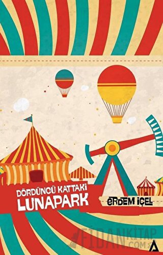 Dördüncü Kattaki Lunapark