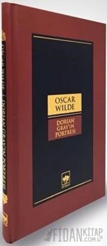 Dorian Gray'in Portresi (Ciltli)