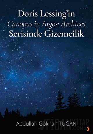 Doris Lessing’in Canopus in Argos: Archives Serisinde Gizemcilik