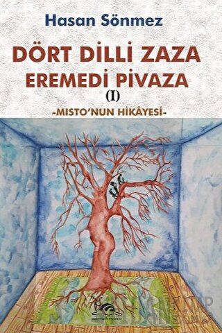 Dört Dilli Zaza Eremedi Pivaza - Misto'nun Hikayesi