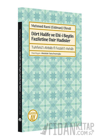 Dört Halife ve Ehl-i Beytin Faziletine Dair Hadisler