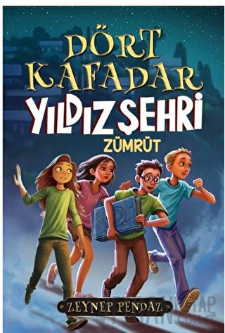 Dört kafadar - Yıldız Şehri Zümrüt