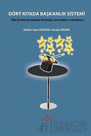 Dört Kıtada Başkanlık Sistemi İlyas Doğan