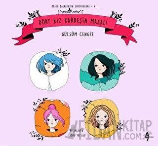 Dört Kız Kardeşin Masalı
