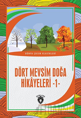 Dört Mevsim Doğa Hikayeleri - 1