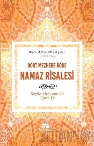 Dört Mezhebe Göre Namaz Risalesi