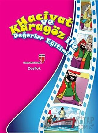 Dostluk - Hacivat ve Karagöz ile Değerler Eğitimi