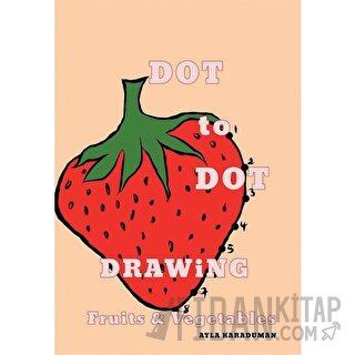 Dot to Dot Drawing Fruits Vegetables