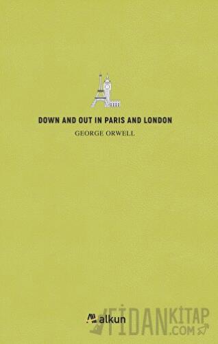 Down And Out In Parıs And London George Orwell