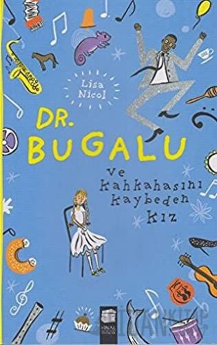 Dr. Bugalu ve Kahkahasını Kaybeden Kız