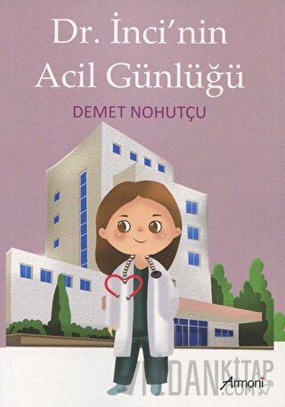 Dr. İnci'nin Acil Günlüğü