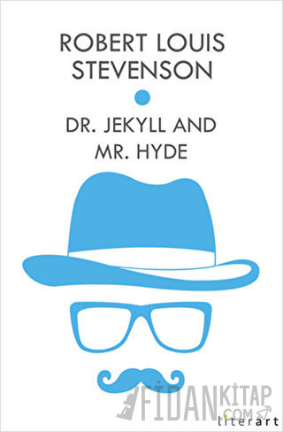 Dr Jekyll And Mr Hyde Robert Louis Stevenson