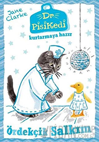 Dr. Pisikedi Kurtarmaya Hazır: Ördekçik Salkım