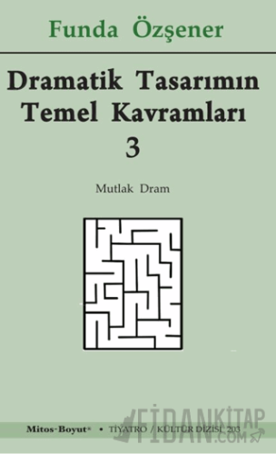 Dramatik Tasarımın Temel Kavramları 3 Funda Özşener