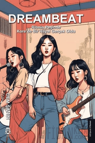 DreamBeat - Ritmin Peşinde - Kore'de Bir Hayal Gerçek Oldu