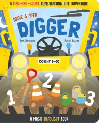 Drive and Seek Digger - A Magic Headlight Book (Ciltli)