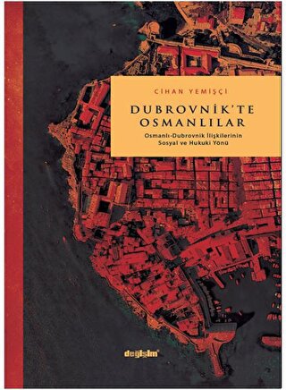 Dubrovnik’te Osmanlılar Cihan Yemişci
