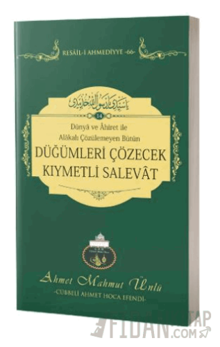 Düğümleri Çözecek Kıymetli Salevat