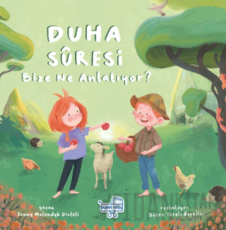 Duha Suresi Bize Ne Anlatıyor? (Ciltli)