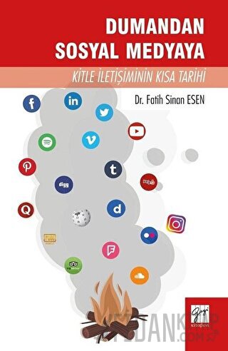 Dumandan Sosyal Medyaya Kitle İletişiminin Kısa Tarihi