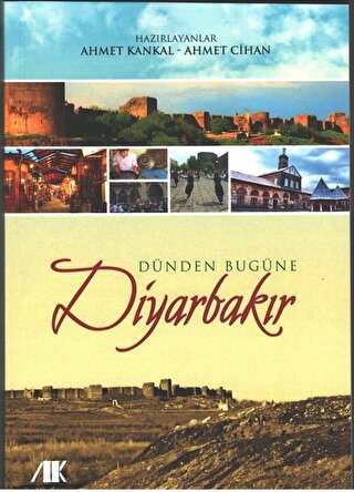 Dünden Bugüne Diyarbakır