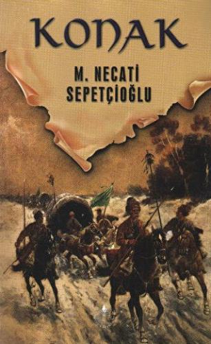 Dünki Türkiye 4. Kitap: Konak M. Necati Sepetçioğlu