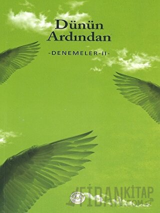 Dünün Ardından - Denemeler 2
