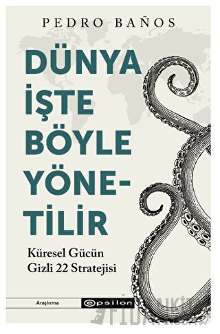 Dünya İşte Böyle Yönetilir