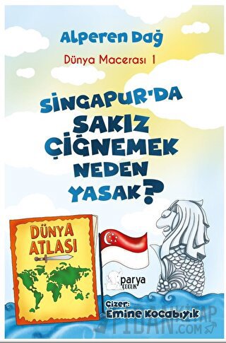 Dünya Macerası-1 Singapur’da Sakız Çiğnemek Neden Yasak?