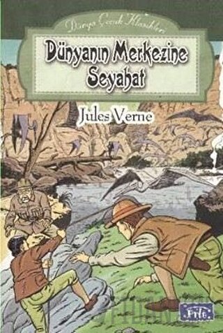Dünya’nın Merkezine Seyahat Jules Verne