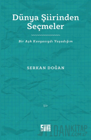 Dünya Şiirinden Seçmeler