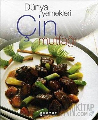 Dünya Yemekleri Çin Mutfağı (Ciltli) Kolektif