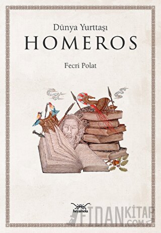 Dünya Yurttaşı Homeros Fecri Polat