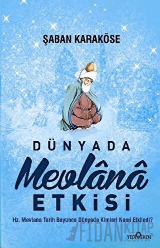 Dünyada Mevlana Etkisi Şaban Karaköse