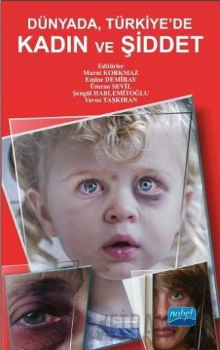 Dünya'da, Türkiye'de Kadın ve Şiddet