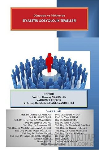 Dünyada ve Türkiye'de Siyasetin Sosyolojik Temelleri Ahmet Çağrıcı