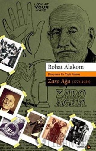 Dünyanın En Yaşlı Adamı Zaro Ağa 1774-1934